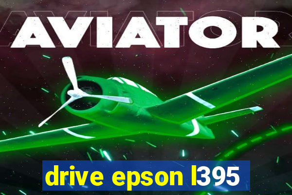 drive epson l395